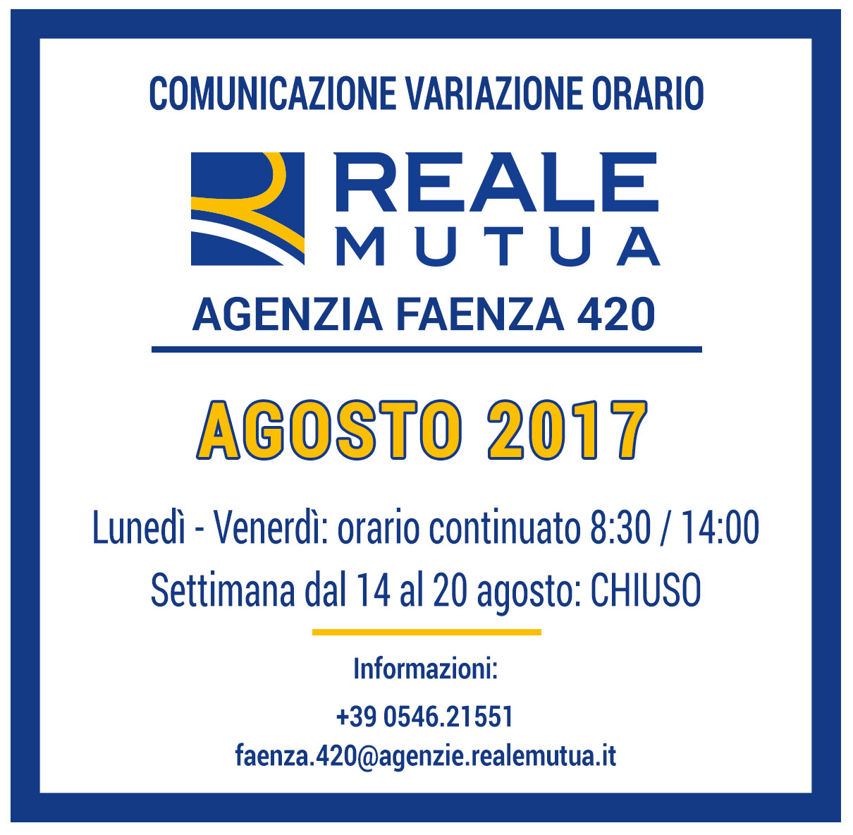 Reale Mutua Faenza Orario Estivo